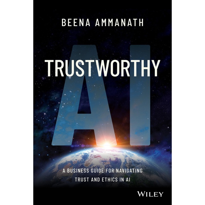 Trustworthy AI de Beena Ammanath