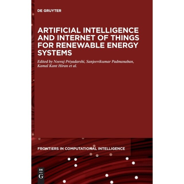 Artificial Intelligence and Internet of Things for Renewable Energy ...