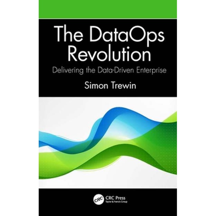 The DataOps Revolution de Simon Trewin