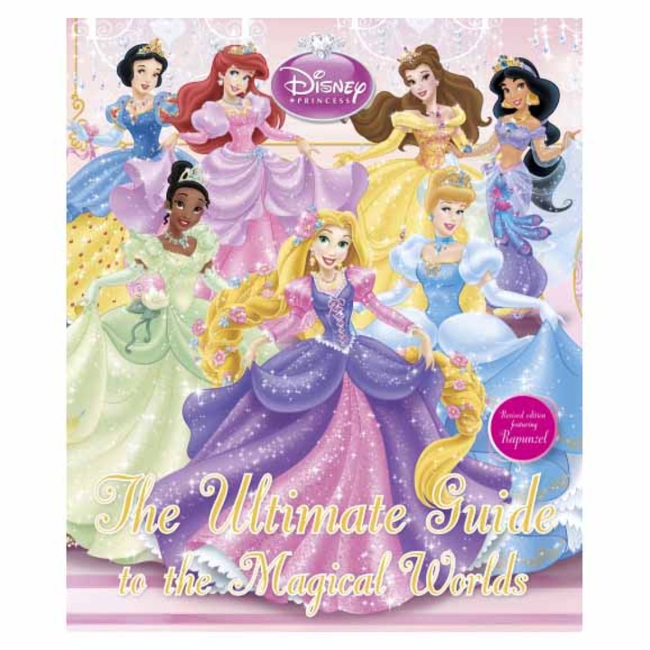 Disney Princess A végső útmutató a varázslatos világokhoz