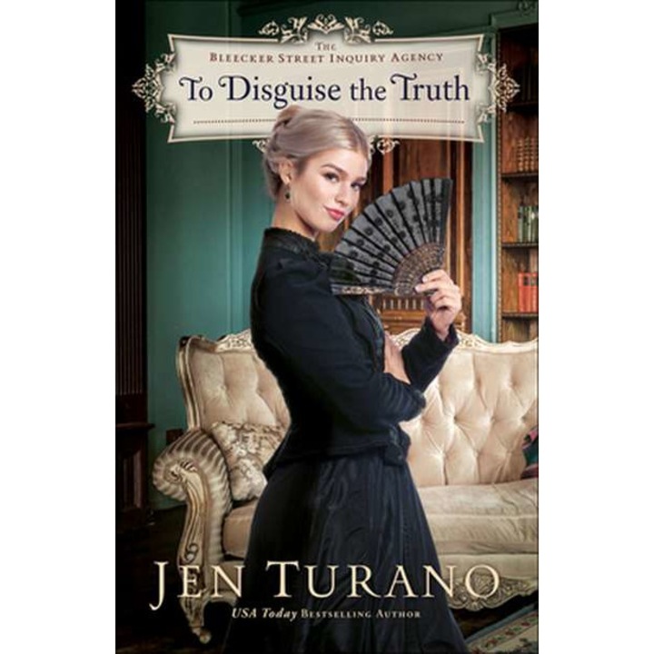 To Disguise the Truth de Jen Turano