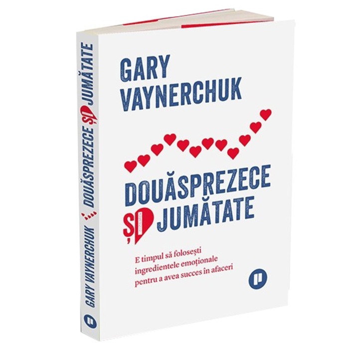 12 óra harminc, Gary Vaynerchuk (Román nyelvű kiadás)