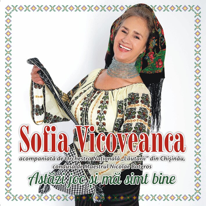 Sofia Vicoveanca - Astazi Joc Si Ma Simt Bine