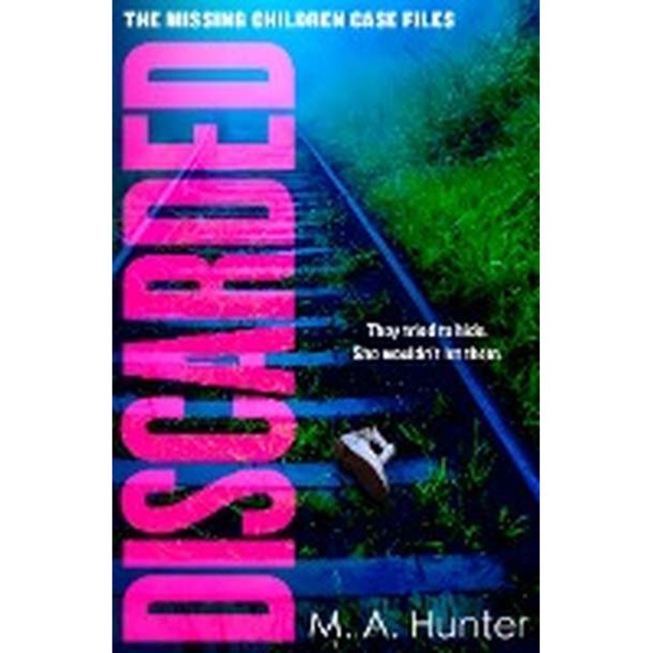 Discarded de M. A. Hunter