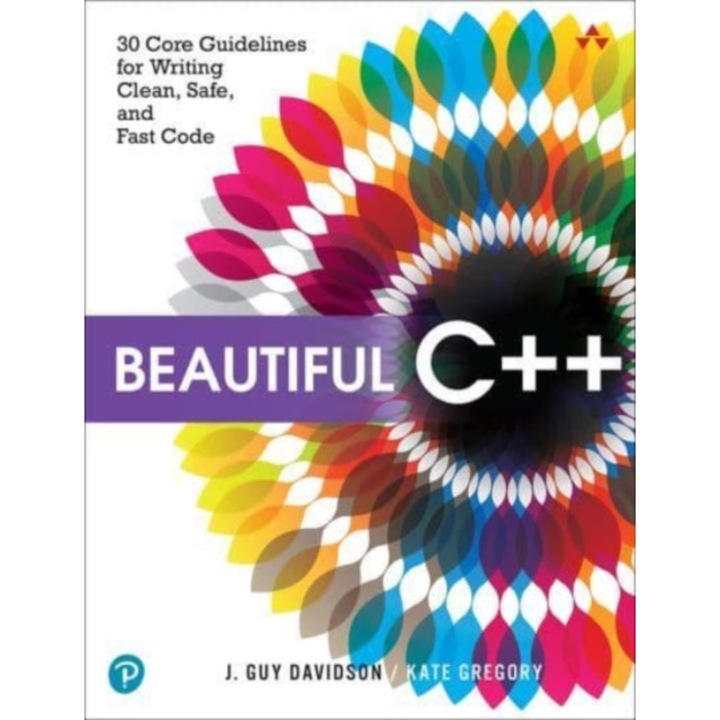 Beautiful C++: 30 Core Guidelines for Writing Clean, Safe, and Fast Code de J. Davidson