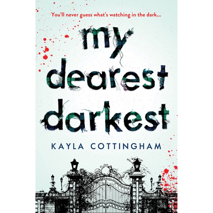 My Dearest Darkest de Kayla Cottingham