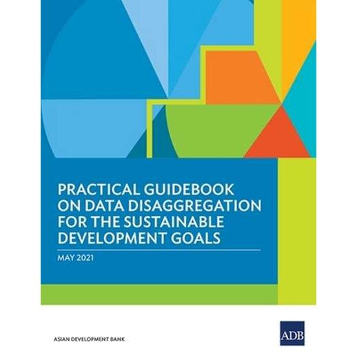 Practical Guidebook on Data Disaggregation for the Sustainable ...