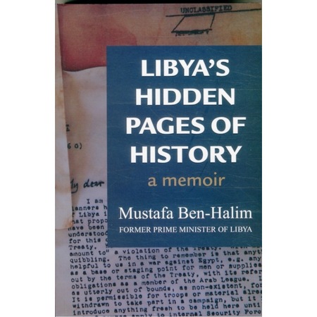 Libya's Hidden Pages of History de Mustafa Ben Halim eMAG.ro