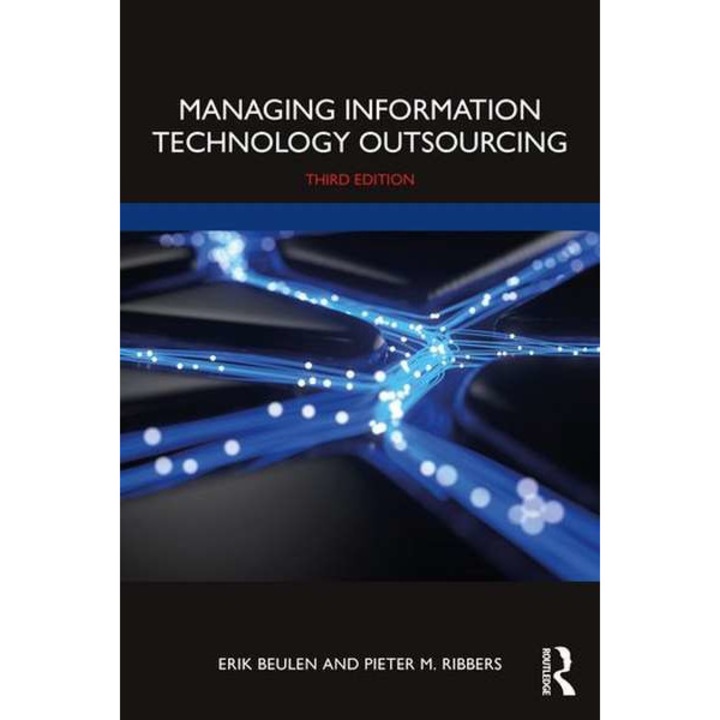 Managing Information Technology Outsourcing de Erik Beulen