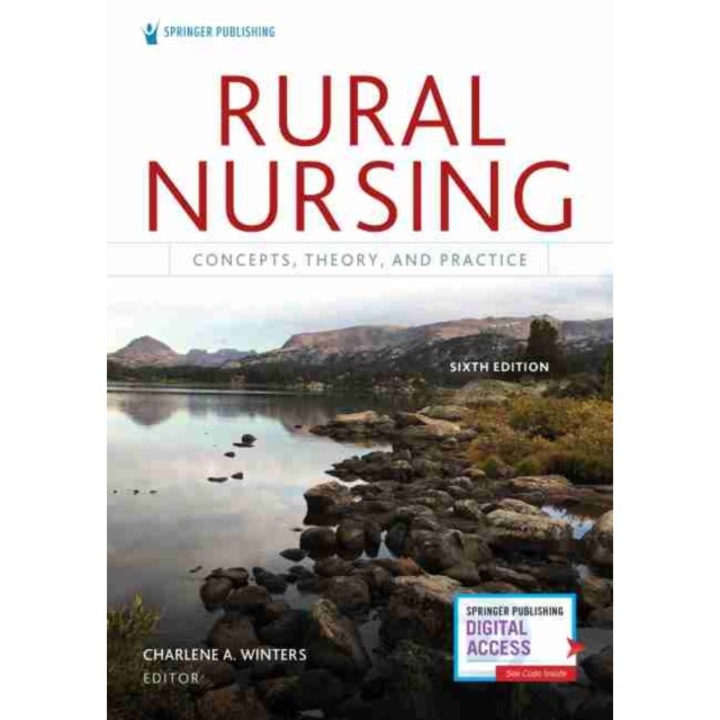 Rural Nursing, Sixth Edition: Concepts, Theory, and Practice de Charlene A. Winters