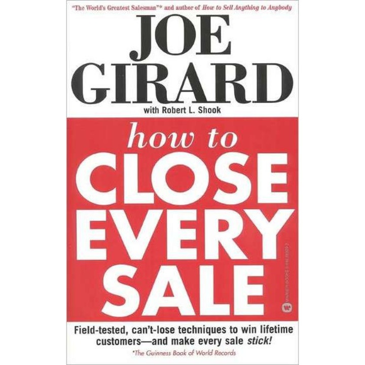 How to Close Every Sale de Joe Girard