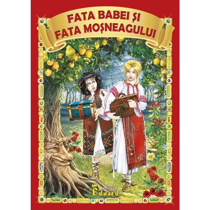 Fata Babei Si Fata Mosneagului, Ion Creanga, Eduard