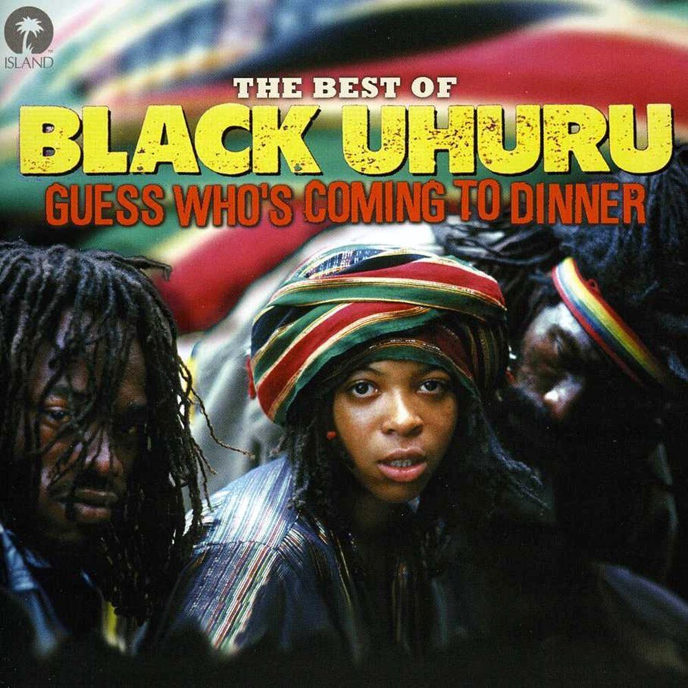 Black Uhuru - The Best Of - Guess Who's Coming To Dinner - CD