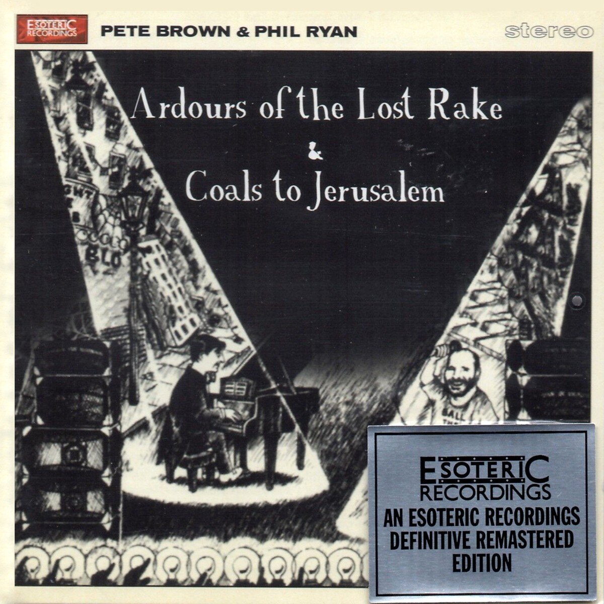Pete Brown & Phil Ryan - Ardours Of The Lost Rake / Coals To Jerusalem - 2CD