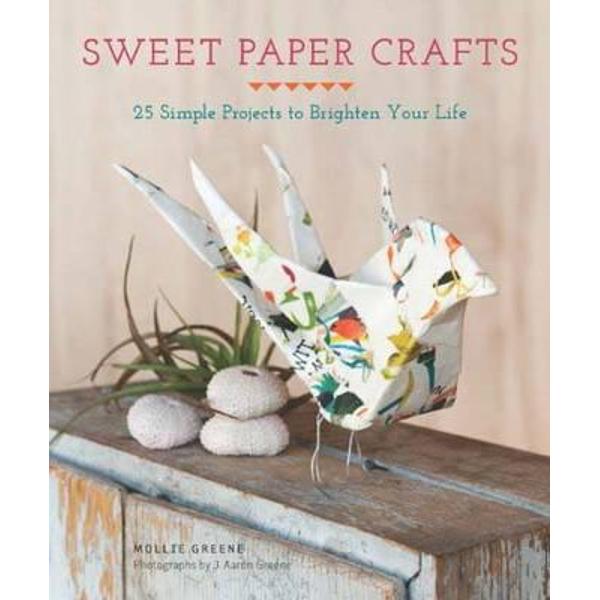 Sweet Paper Crafts