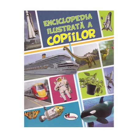 Enciclopedia Ilustrata A Copiilor Emag Ro
