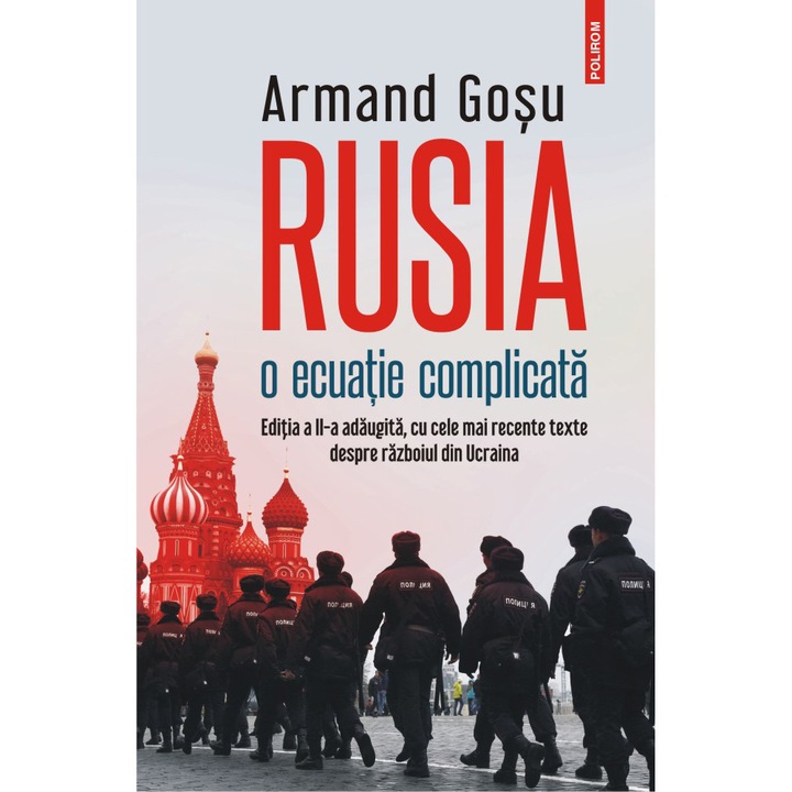 Rusia, o ecuatie complicata, Armand Gosu