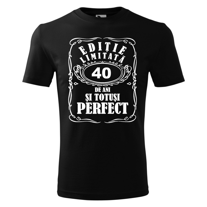 Tricou Barbat, Personalizat "Editie limitata 40 ani si totusi perfect", Negru, Marime M