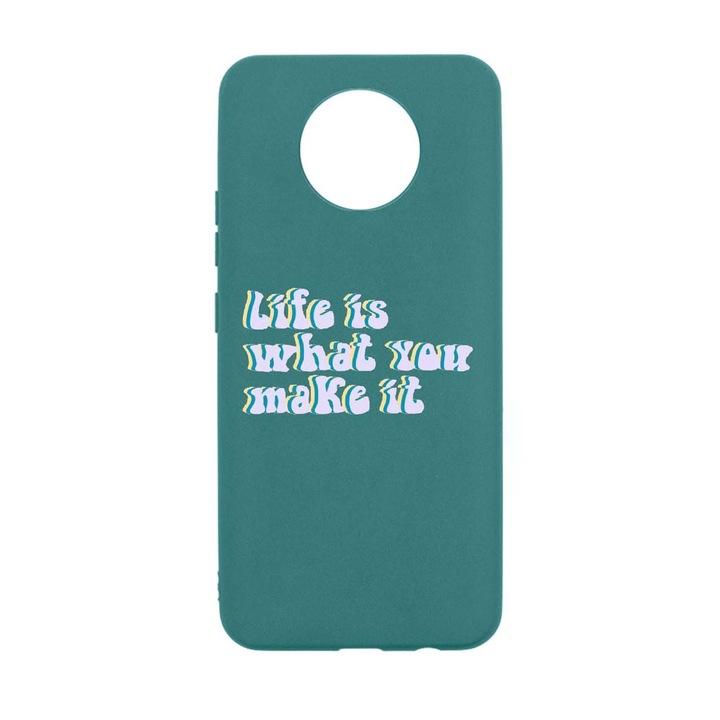 Husa Silicon Compatibila Cu Nokia 5.4, Life is What You Make It, rezistenta la uzura, FG 491