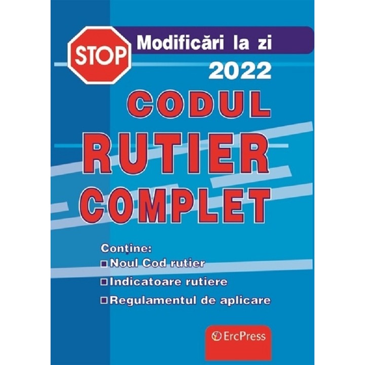 Codul Rutier Complet 2022