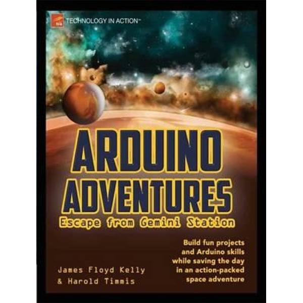 Arduino Adventures: Escape from Gemini Station