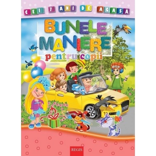 Bunele maniere pentru copii - Al. Andrei