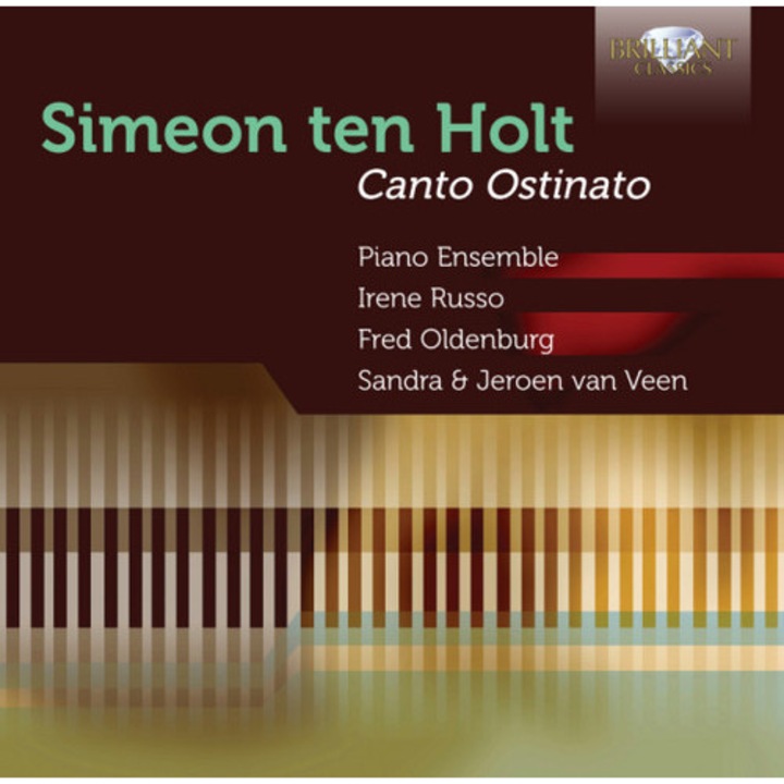 Simeon Ten Holt - Canto Ostinato. Piano Ensemble 2CD