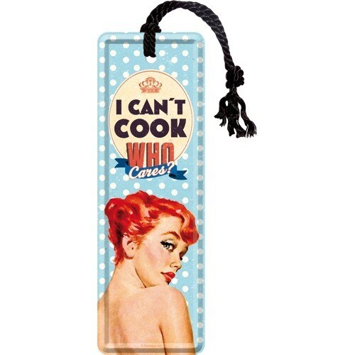 Semn de carte metalic - Semn de carte - Can't cook, who cares?