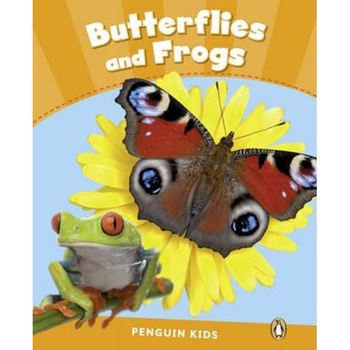 Penguin Kids 3 Butterflies and Frogs Reader CLIL Penguin Kids 3 Butterflies and Frogs Reader CLIL