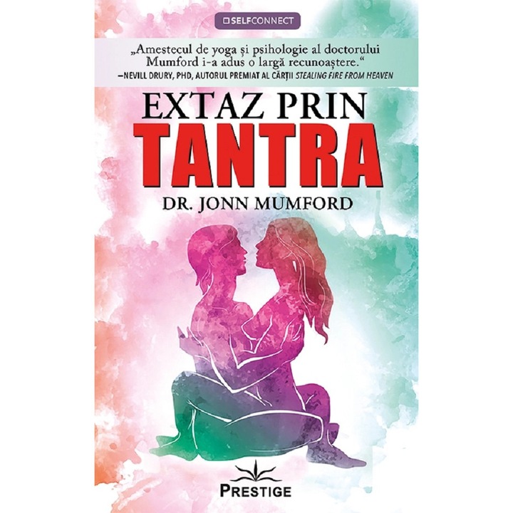 Extaz prin Tantra - Dr. Jonn Mumford