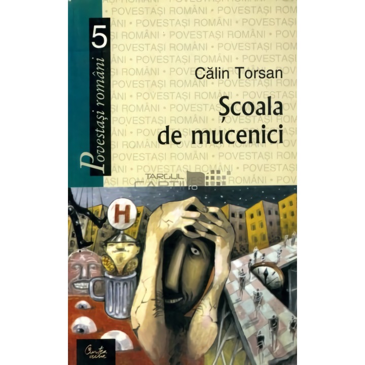 Scoala de mucenici - Calin Torsan
