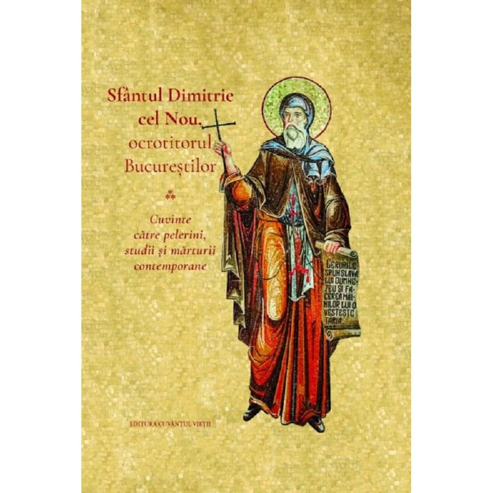 Sfantul Dimitrie Cel Nou, Ocrotitorul Bucurestilor