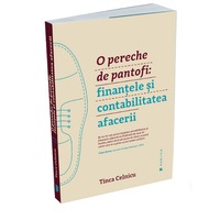 o pereche de pantofi finantele si contabilitatea afacerii - tinca celnicu imagen 1_0_
0
