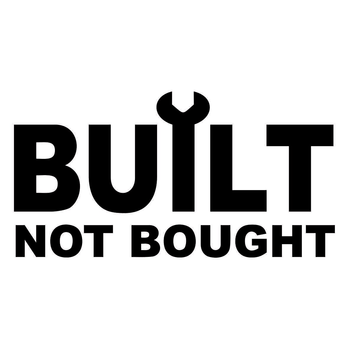 Sticker auto - Built not bought - Negru mat - 15.2 x 7.9 cm