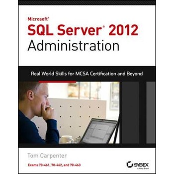 Microsoft SQL Server 2012 Administration Microsoft SQL Server 2012 Administration