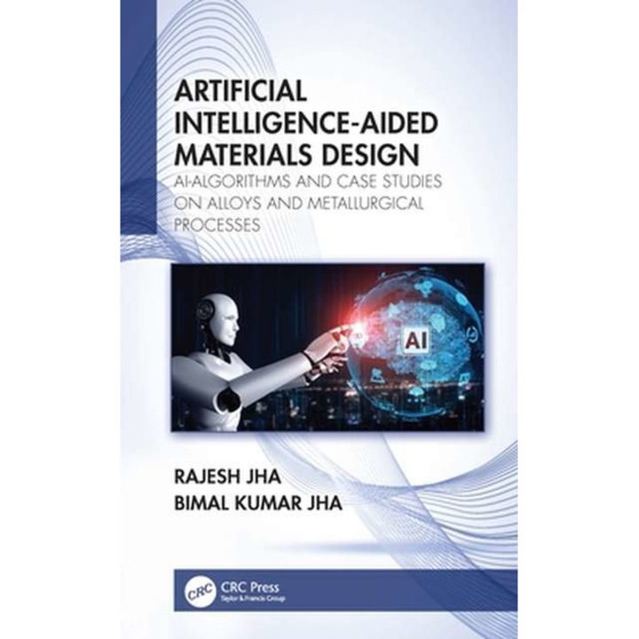 Artificial Intelligence-Aided Materials Design de Rajesh Jha