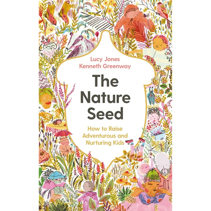 The Nature Seed - Lucy JonesKenneth Greenway