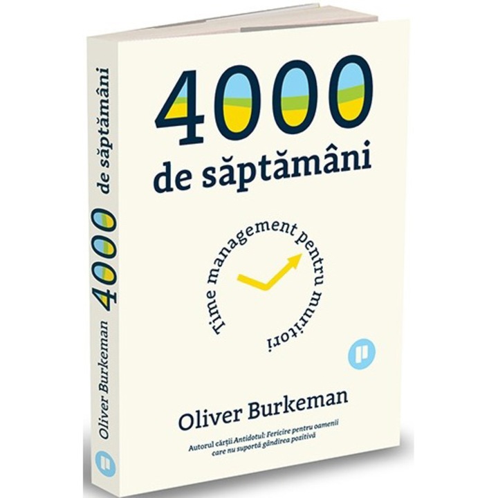 4000 de saptamani, Oliver Burkeman