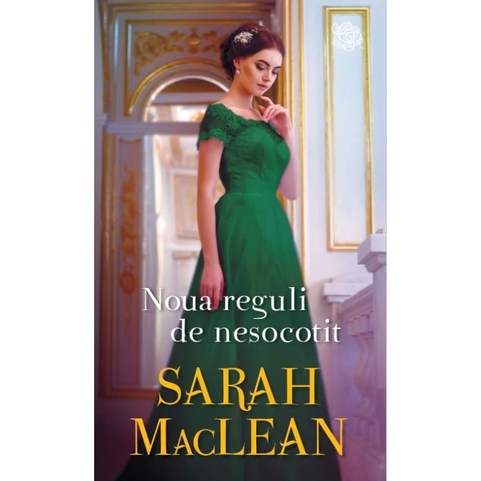 Noua reguli de nesocotit, Sarah Maclean