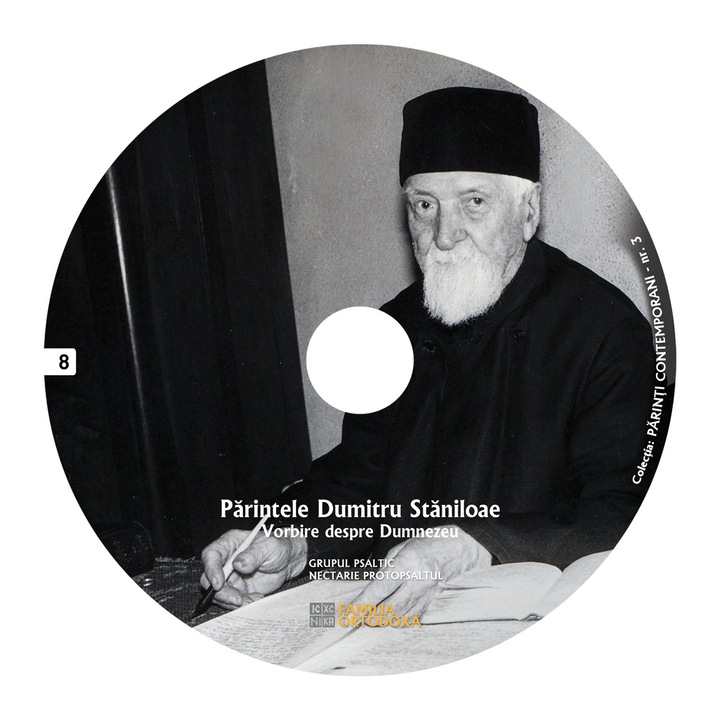 Pr. Dumitru Staniloae Vorbire despre Dumnezeu - CD 08