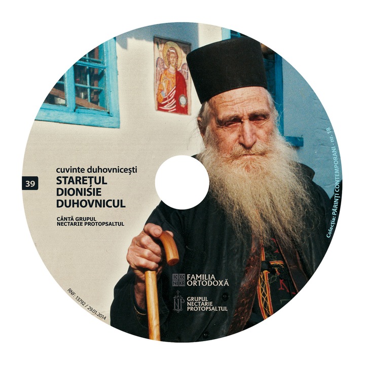 Staretul Dionisie Duhovnicul - Cuvinte duhovnicesti - CD 39