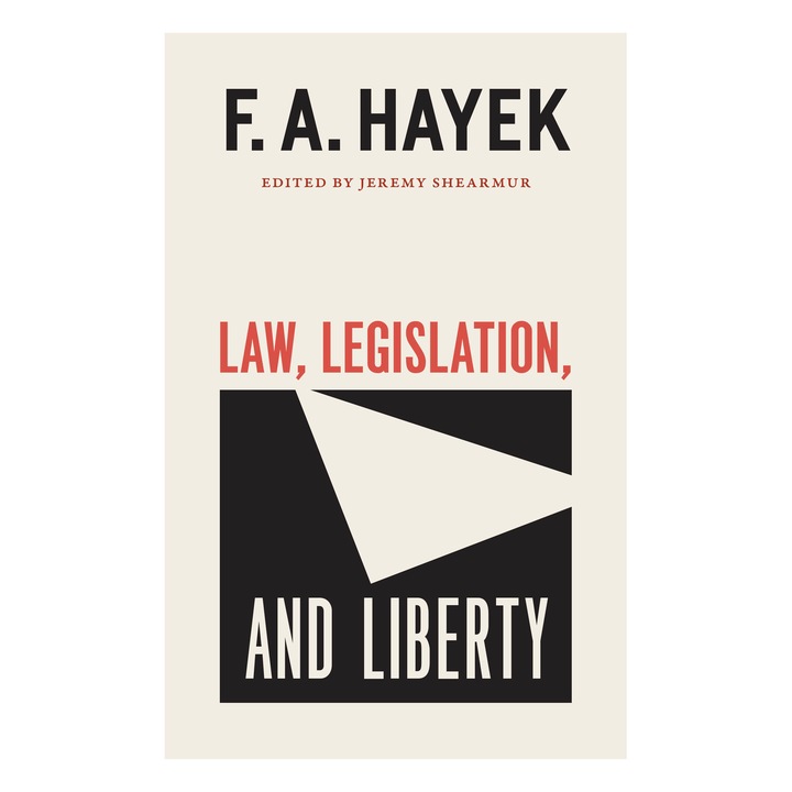 Law, Legislation, and Liberty, Volume 19 de F.A. Hayek