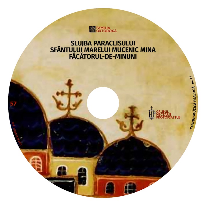 Paraclisul Sf. Mare Mucenic Mina - CD 57