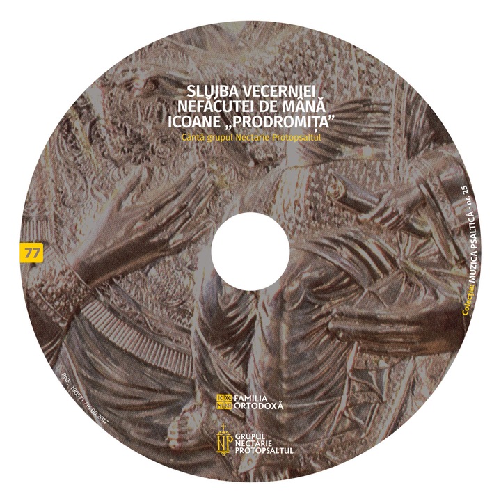 Slujba Vecerniei Icoanei „Prodromita” - CD 77