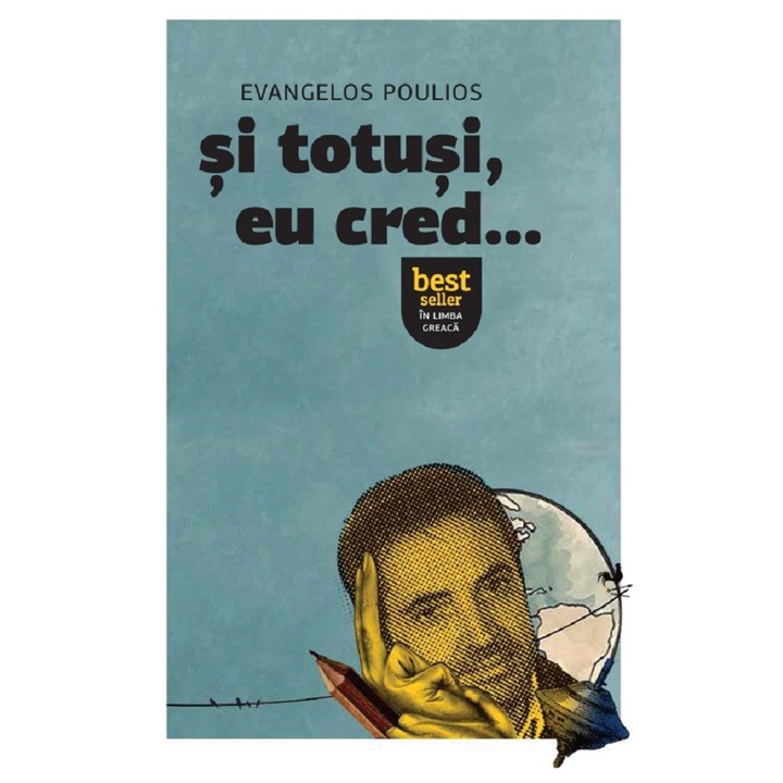 Si Totusi, Eu Cred... - Evangelos Poulios