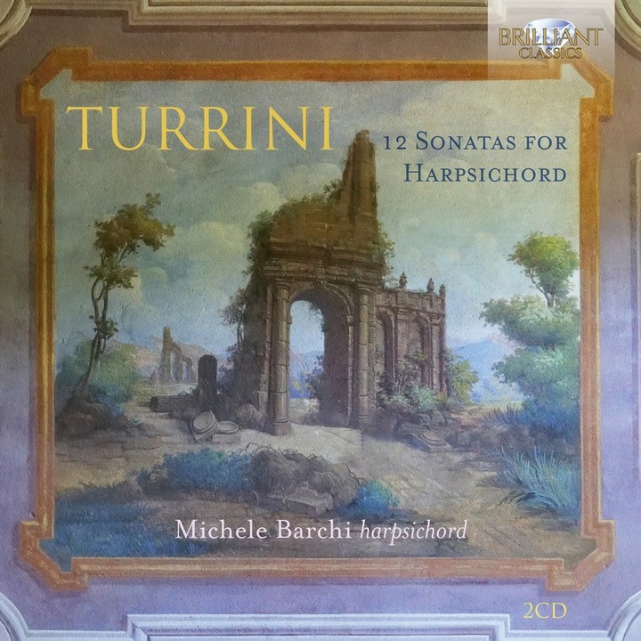 Turrini - Sonatas for Harpsichord / Michele Barchi 2CD