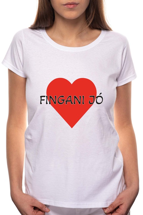 Fingani jó, Kerek nyakú női póló, 100% Pamut, 488, Fehér