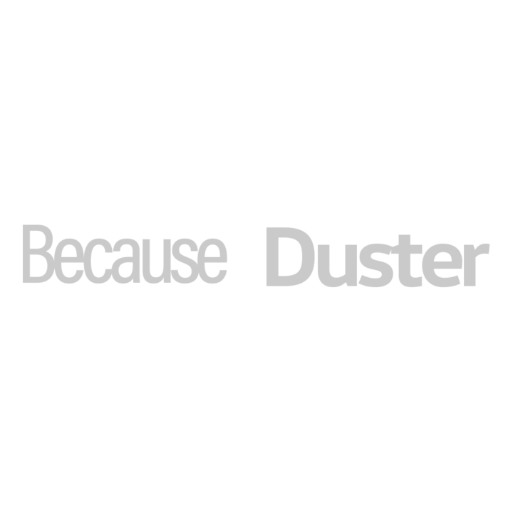 Sticker auto pentru parbriz Because Duster, 50 cm, Alb
