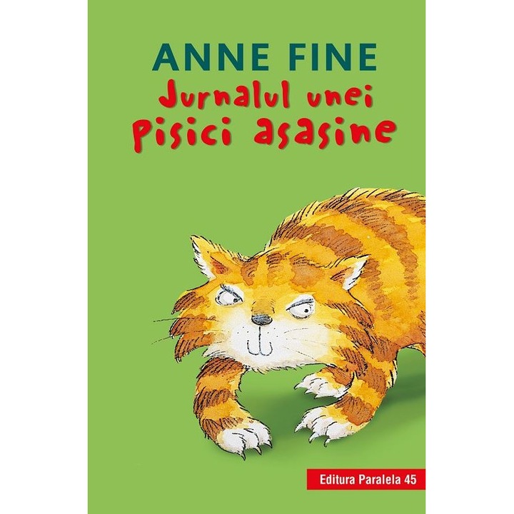 Jurnalul unei pisici asasine - Anne Fine, editia 2022