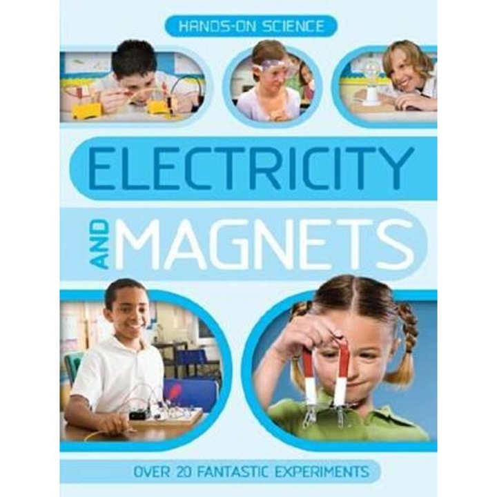 Hands-on Science: Electricity and Magnets